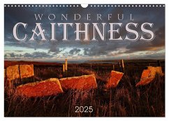 Wonderful Caithness (Wall Calendar 2025 DIN A3 landscape), CALVENDO 12 Month Wall Calendar