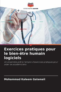 Exercices pratiques pour le bien-être humain logiciels - Galamali, Mohammad Kaleem