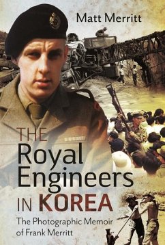 The Royal Engineers in Korea - Merritt, Matt