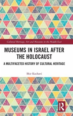 Museums in Israel after the Holocaust - Kochavi, Shir Gal