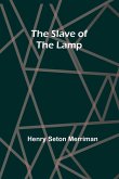 The Slave of the Lamp The Slave of the Lamp