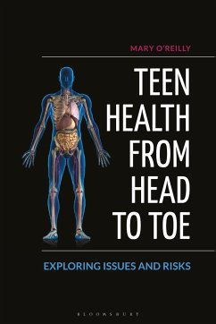 Teen Health from Head to Toe - O'Reilly, Mary