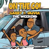 ON THE GO WITH GABBY & OLIVIA THE WEEKEND