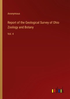Report of the Geological Survey of Ohio Zoology and Botany