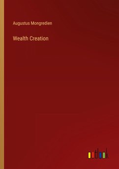 Wealth Creation - Mongredien, Augustus
