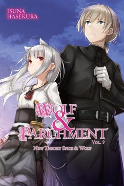 Wolf & Parchment: New Theory Spice & Wolf, Vol. 9 (Light Novel) - Hasekura, Isuna