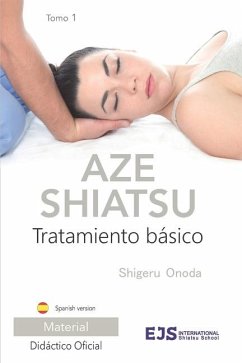 Aze shiatsu. Tratamiento básico (tomo 1) - Onoda, Shigeru