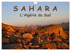 LE SAHARA L'Algérie du Sud (Calendrier mural 2025 DIN A4 vertical), CALVENDO calendrier mensuel