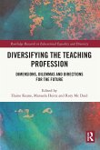 Diversifying the Teaching Profession Diversifying the Teaching Profession