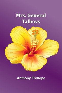 Mrs. General Talboys - Trollope, Anthony