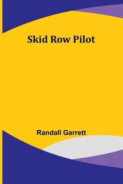 Skid Row Pilot - Garrett, Randall