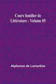 Cours familier de Littérature - Volume 05