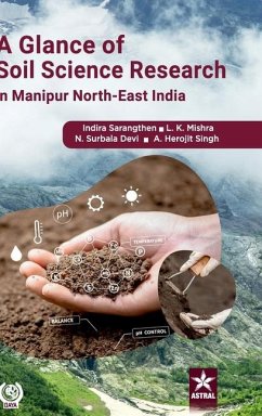 Glance of Soil Science Research in Manipur - North East India - Sarangthem, Indira; Mishra, Lokesh Kumar; Devi, N Surbala