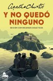 Y no quedó ninguno (edición con recursos didácticos)