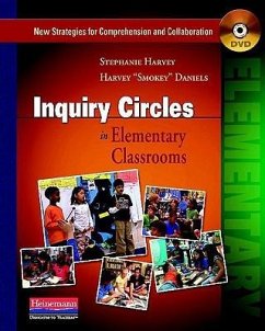 Inquiry Circles in Elementary Classrooms (DVD) - Daniels, Harvey Smokey; Harvey, Stephanie