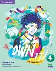Own It! Level 4 Workbook with eBook - Higgins, Eoin; Wood, Philip