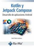 Kotlin y Jetpack Compose. Desarrollo de aplicacion Kotlin y Jetpack Compose. Desarrollo de aplicacion