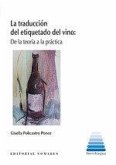 Traducción del etiquetado del vino: De la teoría a la práctica