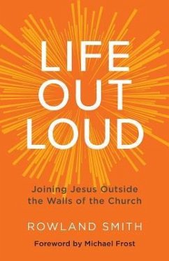 Life Out Loud - Rowland, Smith