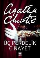 Üc Perdelik Cinayet - Christie, Agatha