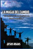 La magia del cambio