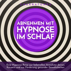 Abnehmen mit Hypnose im Schlaf (MP3-Download) - Kempermann, Raphael; Schneider, Felicitas