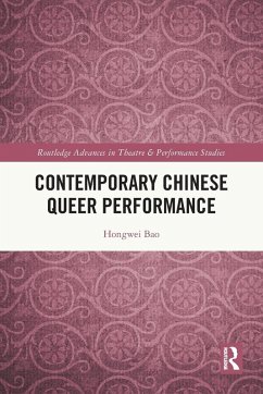 Contemporary Chinese Queer Performance - Bao, Hongwei