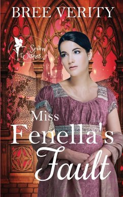Miss Fenella's Fault - Verity, Bree
