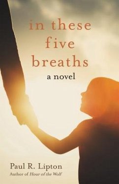 In These Five Breaths - Lipton, Paul R