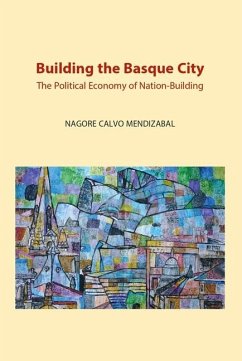 Building the Basque City - Calvo Mendizabal, Nagore