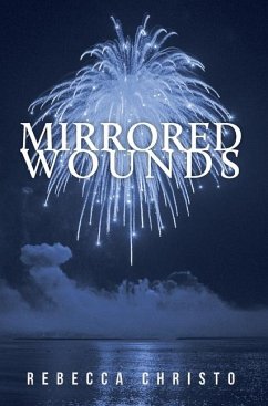 Mirrored Wounds - Christo, Rebecca