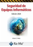 SEGURIDAD DE EQUIPOS INFORMATICOS. EDICION 2024