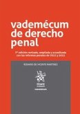 Vademécum de Derecho Penal 7ª edición revisada, ampliada y actualizada con las reformas penales de 2022 y 2023