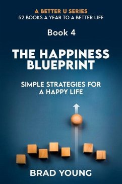 The Happiness Blueprint - Young, Brad