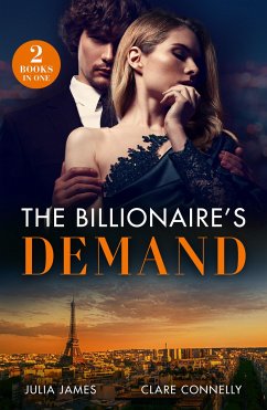 The Billionaire's Demand - James, Julia; Connelly, Clare