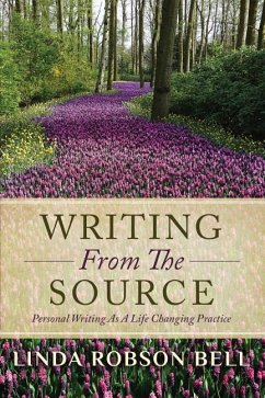 Writing From The Source - Robson Bell, Linda