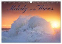 Melody of the waves (Wall Calendar 2025 DIN A3 landscape), CALVENDO 12 Month Wall Calendar