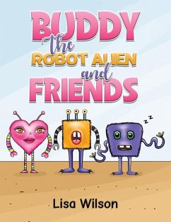 Cover Buddy the Robot Alien and Friends