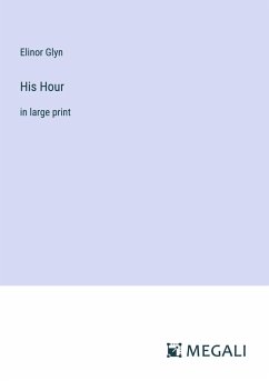 His Hour - Glyn, Elinor