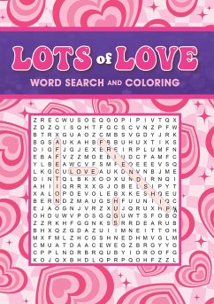 Lots of Love Word Search and Coloring - Editors of Thunder Bay Press