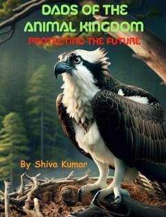 Dads of the Animal Kingdom - Ratnam, Shiva Kumar