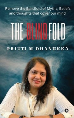The Blindfold - Pritti M Dhanukka