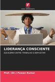 LIDERANÇA CONSCIENTE