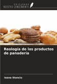 Reología de los productos de panadería Reología de los productos de panadería
