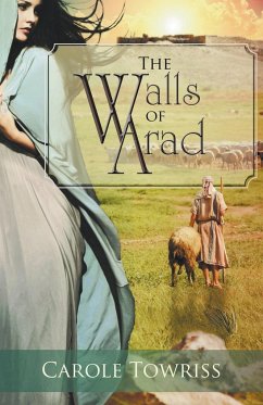 The Walls of Arad - Towriss, Carole