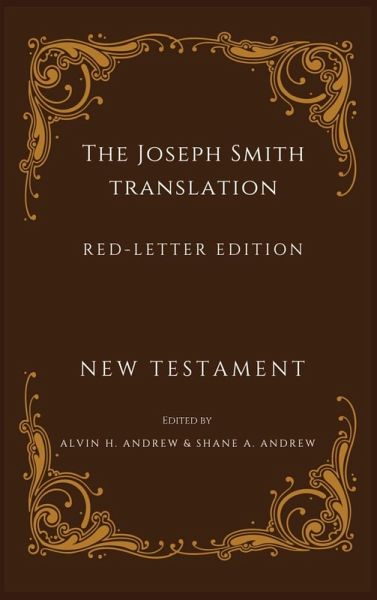 Joseph Smith Translation Red-Letter Edition New Testament