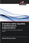 Gestione della liquidità e performance organizzativa