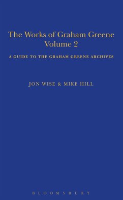 The Works of Graham Greene, Volume 2 - Hill, Mike; Wise, Jon
