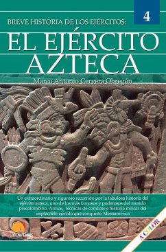 Breve historia del ejército azteca