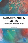Environmental Security and India Environmental Security and India